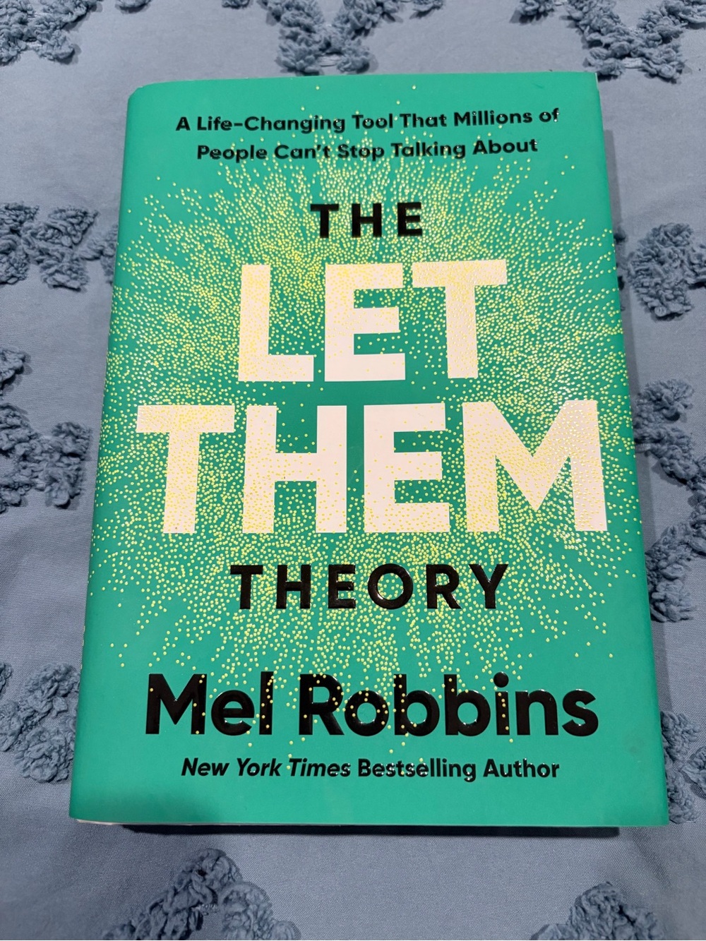 The Let Them Theory by Mel Robbins Hardcover Self Help Bestseller 2024